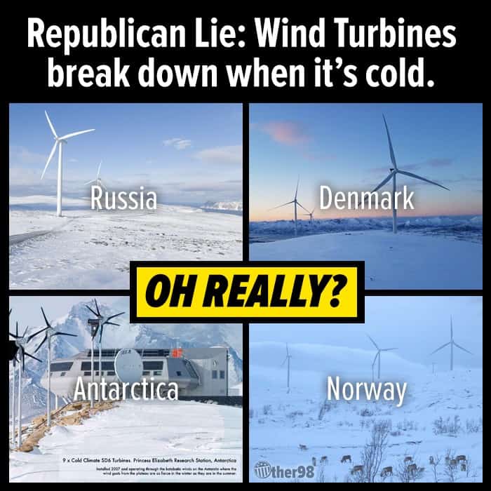 Republicans lied about Wind Turbines freezing over... Texas just never invested in carbon fiber turbines, and have no De-icing and Winterizing programs for their utilities. 3